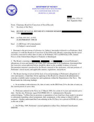 发件人：海军记录修正委员会主席 收件人：海军部长 主题：海军记录 ICO 前成员审查，美国海军，参考：(a) 标题 10 U.S.C.§ 1552 (b) BUPERSINST 1900.2E 附件：(1) DD 表格 149 及附件 (2) 当事人的海军记录 1. 根据参考 (a) 的规定，当事人（以下称为请愿人）向海军记录修正委员会（委员会）提交了附件 (1)，请求更正他的海军记录，以反映 DD 表格 214N《美国武装部队调动或退伍报告》上的登记日期为 1971 年 2 月 26 日。 2. 委员会由 、 和 组成，于 2023 年 5 月 4 日审查了请愿人的错误和不公正指控，并根据其规定，决定根据现有的记录证据采取以下纠正措施。委员会审议的文件材料包括附件、请愿人海军记录的相关部分以及适用的法规、条例和政策。 3. 委员会审查了与请愿人的错误和不公正指控有关的所有记录事实，发现在向委员会提出申请之前，他已用尽海军部现行法律和法规规定的所有行政补救措施。委员会得出以下结论：a. 根据参考 (b)，DD 表格 214 上的输入日期是当前现役期间的输入日期。b. 请愿人入伍